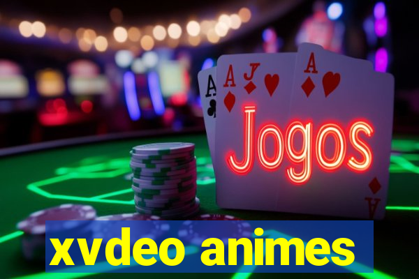 xvdeo animes